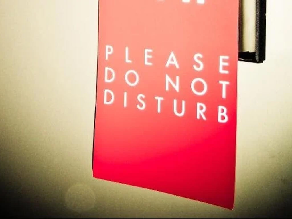 Keep the ‘Do Not Disturb’ Sign Up for Privacy and Security